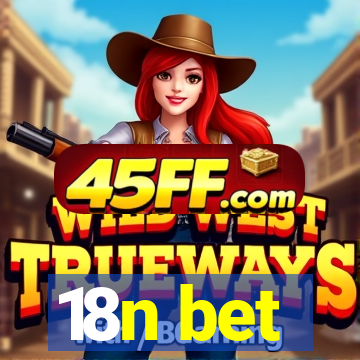 18n bet